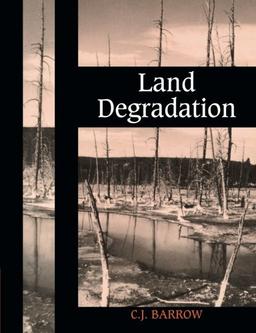 Land Degradation: Development and Breakdown of Terrestrial Environments