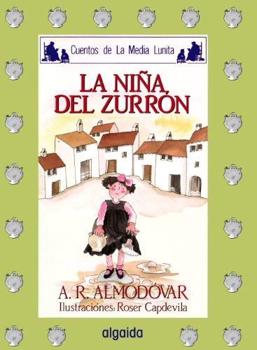 Media lunita nº 2. La niña del zurrón (INFANTIL - JUVENIL - CUENTOS DE LA MEDIA LUNITA - EDICIÓN EN RÚSTICA)