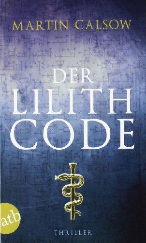 Der Lilith Code: Thriller