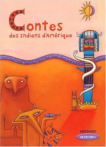 Contes des Indiens d'Amérique : CE2