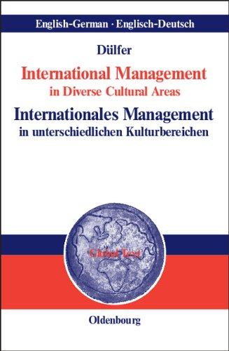 International Management in Diverse Cultural Areas<br>Internationales Management in unterschiedlichen Kulturbereichen