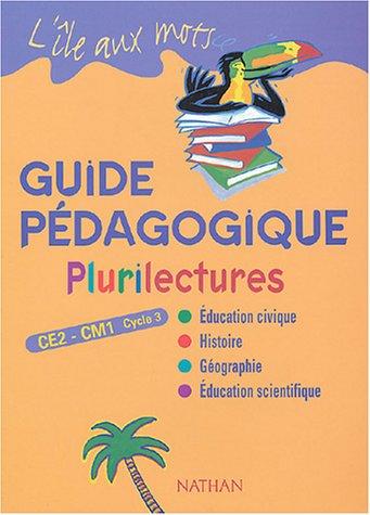 L'île aux mots, plurilectures, CE2-CM1 : livre du maître