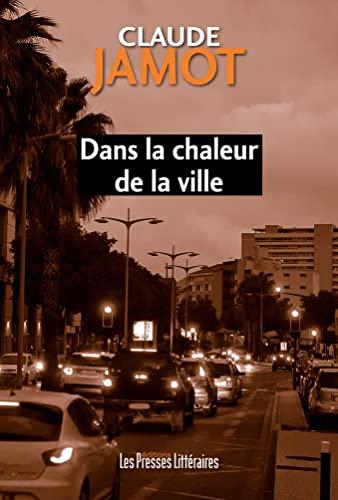 Dans la chaleur de la ville