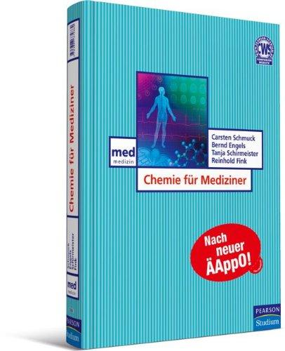 Chemie für Mediziner - Die kompakte, praxisorientierte Einführung (Pearson Studium - Medizin)