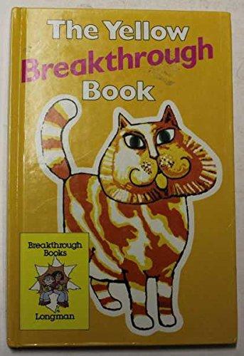 Breakthrough - Yellow Series (Breakthrough books)