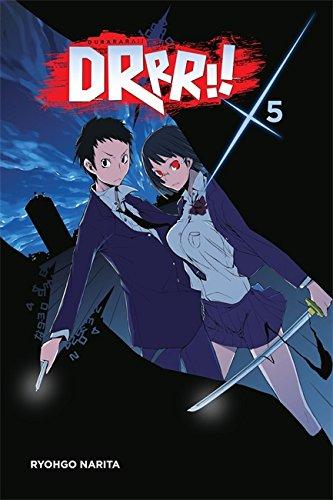 Durarara!!, Vol. 5 (light novel) (Durarara!! (novel), Band 5)