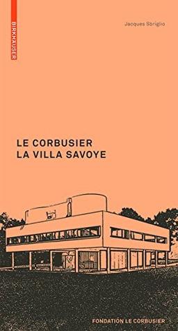 Le Corbusier : la villa Savoye