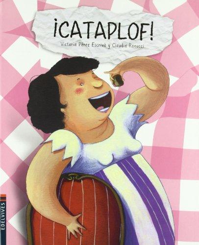 ¡Cataplof! (Cosas, Cositas y Cacharros, Band 1)