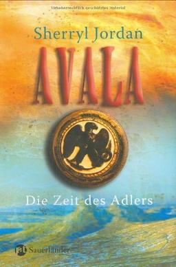 Avala - Die Zeit des Adlers