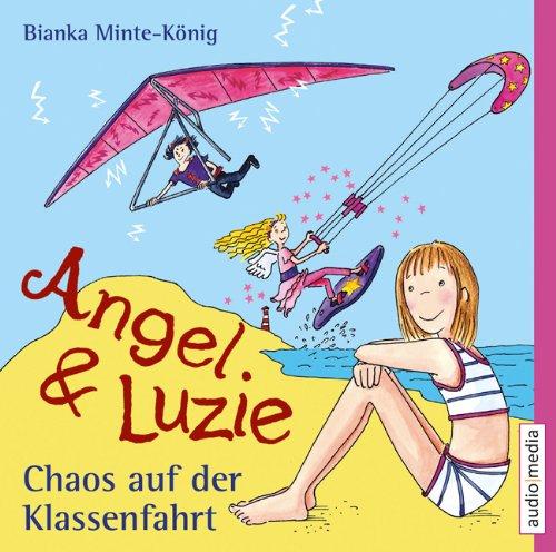 Chaos auf der Klassenfahrt: Angel & Luzie