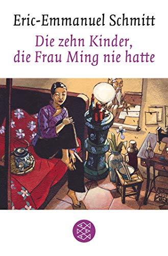 Die zehn Kinder, die Frau Ming nie hatte: Roman