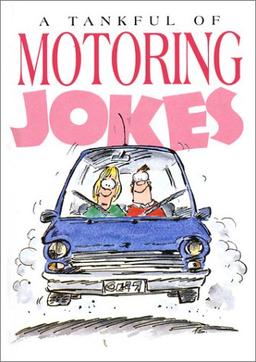 A Tankful of Motoring Jokes (Joke Book)