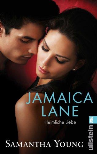 Jamaica Lane - Heimliche Liebe (Deutsche Ausgabe) (Edinburgh Love Stories, Band 3)