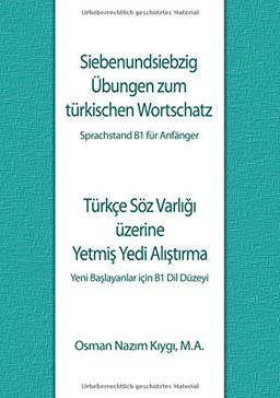 Siebenundsiebzig Übungen zum türkischen Wortschatz