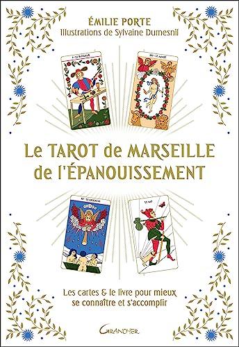 Le tarot de Marseille de l'épanouissement : les cartes & le livre pour mieux se connaître et s'accomplir