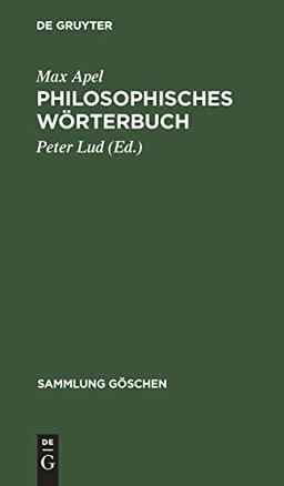 Philosophisches Wörterbuch (Sammlung Göschen, 1031/1031a, Band 10311031)