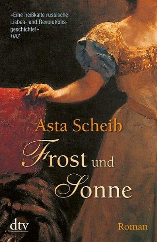 Frost und Sonne: Roman