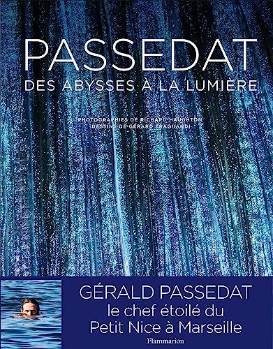 Passédat : des abysses à la lumière