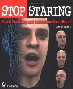 Stop Staring: Facial Modeling and Animation Done Right