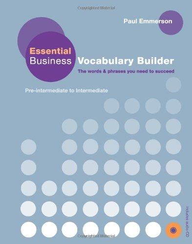 Essential Business Vocabulary Builder: Pre-Intermediate to Intermediate [With CD (Audio)]