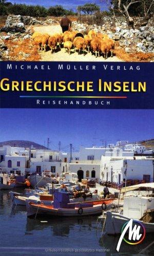 Griechische Inseln. Reisehandbuch