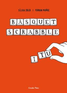 Bàsquet, scrabble i tu (Vostok)