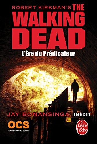 The walking dead. Vol. 5. L'ère du prédicateur