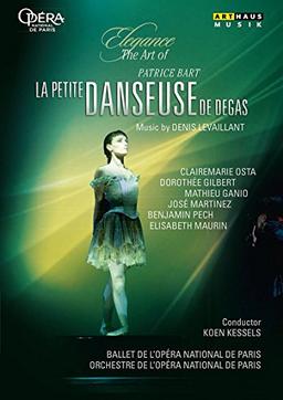 Elegance - The Art of Patrice Bart | La petite danseuse de Degas [DVD]