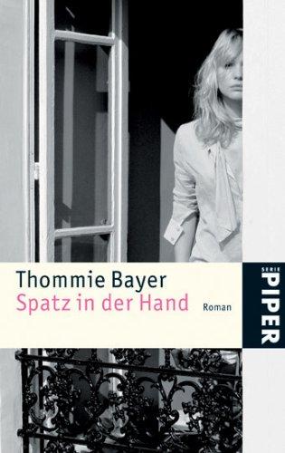 Spatz in der Hand: Roman