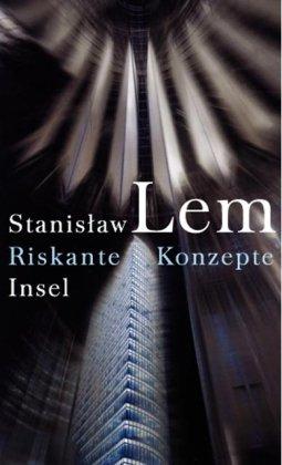 Riskante Konzepte: Essays