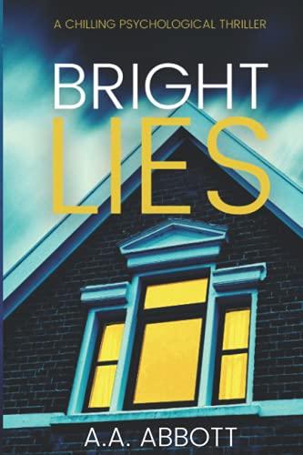 Bright Lies: A Chilling Psychological Thriller