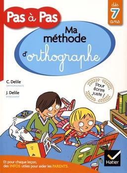 Ma méthode d'orthographe : dès 7 ans