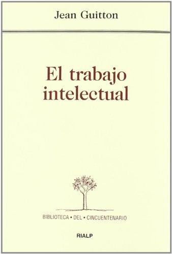 El trabajo intelectual (Pensamiento Actual)