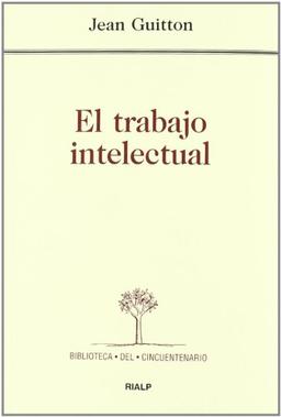 El trabajo intelectual (Pensamiento Actual)