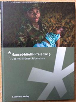 Hansel-Mieth-Preis 2019: Gabriel-Grüner-Stiftung 2019