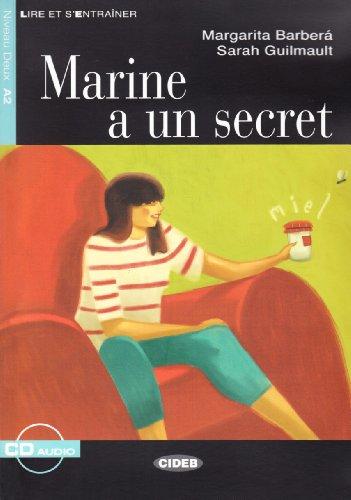 MARINE A UN SECRET + CD (Lire Et S'Entrainer)