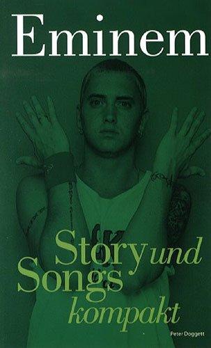 Eminem. Story und Songs kompakt