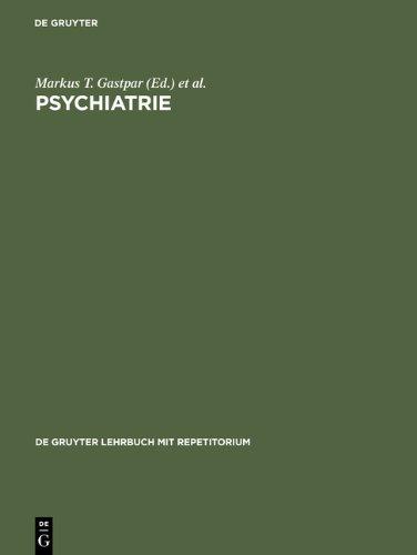 Psychiatrie (de Gruyter Lehrbuch Mit Repetitorium)