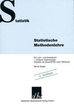 Statistische Methodenlehre: Ein Lehr- und Arbeitsbuch