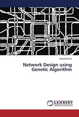 Network Design using Genetic Algorithm