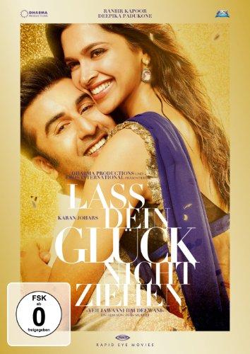 Lass Dein Glück nicht ziehen - Yeh Jawaani Hai Deewani