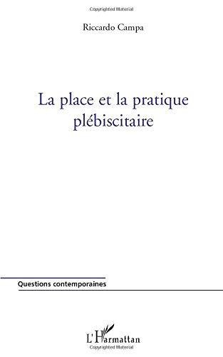 La place et la pratique plébiscitaire