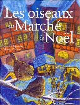 Les oiseaux du marché de Noël