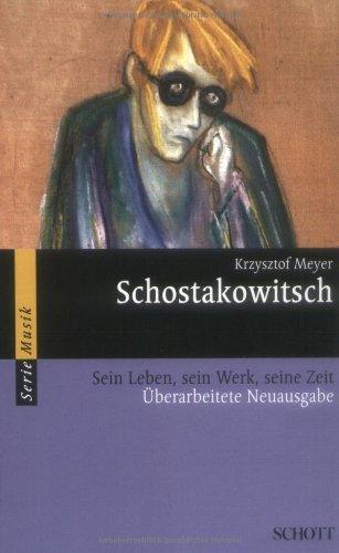 Schostakowitsch: Sein Leben, sein Werk, seine Zeit (Serie Musik)