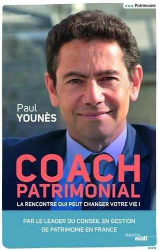 Coach patrimonial : la rencontre qui peut changer votre vie !