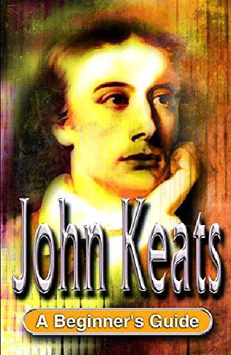 Keats: A Beginner's Guide (A beginner's guide key figures series)