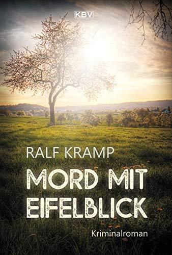 Mord mit Eifelblick: Eifelkrimi (KBV-Krimi)