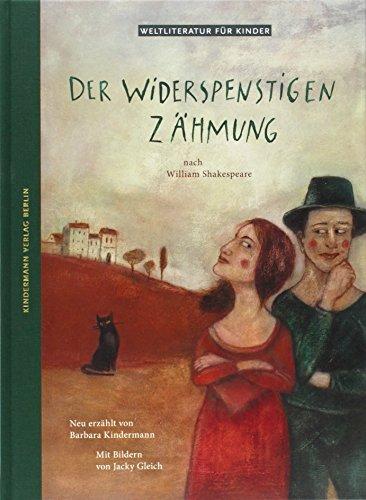 Der Widerspenstigen Zähmung: nach William Shakespeare