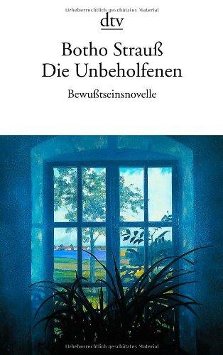 Die Unbeholfenen: Bewußtseinsnovelle