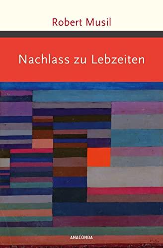 Nachlass zu Lebzeiten (Große Klassiker zum kleinen Preis, Band 241)